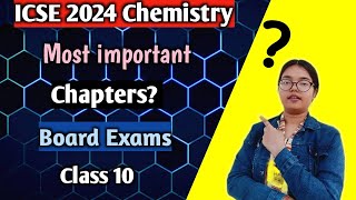 ICSE 2024 Chem Most important chapters for Board Exam  Class 10 [upl. by Terrab]