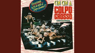 Cin Cin Sigla TV Colpo Grosso [upl. by Auohc458]