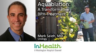 Aquablation A Transformative BPH Treatment [upl. by Fanchan]