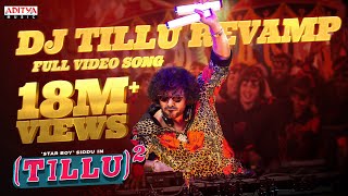 Dj Tillu Revamp Full Video  Tillu Square  Siddu Jonnalagadda Anupama  Mallik Ram  Ram Miriyala [upl. by Ormsby288]