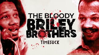 Timesuck  The Bloody Briley Brothers [upl. by Kahler]