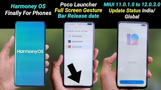 Hormoney OS Huawei Release  Poco Launcher Android 10 gesture BarMIUI 11010 To12030 Status [upl. by Ambler]