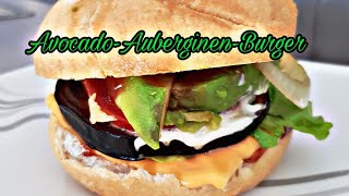 AvocadoAuberginenBurger schnelle amp leckere Burger selber machen Die Siwuchins [upl. by Cathrin]