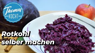 Rotkohl selber kochen  klassisch und einfach  Thomas kocht [upl. by Vick]