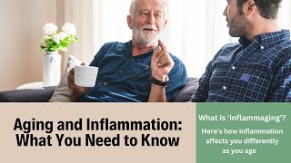 What is ‘inflammaging’ Heres how inflammation affects you differently as you age [upl. by Hallutama]