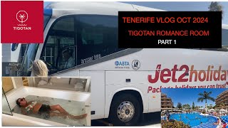 TENERIFE VLOG OCT 2024 TIGOTAN ROMANCE ROOM PART 1 [upl. by Sulihpoeht603]