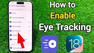 Enable Eye Tracking iPhone iOS 18 [upl. by Dimitris]