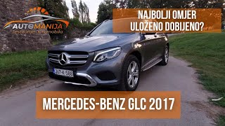 MERCEDES GLC 220d 4matic 2017 Savrsen porodicni auto mladalackog izgleda  Auto test AutoManija [upl. by Allicerp]