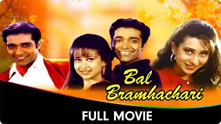 Bal Brahmachari  Hindi Full Movie  Puru Raaj Kumar Karisma Kapoor Deepak Tijori Aasif Sheikh [upl. by Einamrej492]