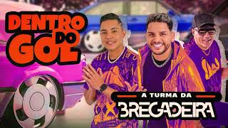 DENTRO DO GOL  A TURMA DA BREGADEIRA 2023 [upl. by Edas]