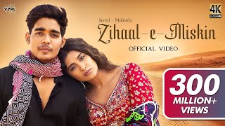 Zihaal e Miskin Video JavedMohsin  Vishal Mishra Shreya Ghoshal  Rohit Z Nimrit A  Kunaal V [upl. by Jevon]