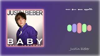 Baby Song  Justin Bieber [upl. by Somisareg]