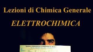 Lezione di Chimica Base  Elettrochimica Esercizi e Spiegazione [upl. by Yevrah]