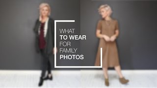 What to Wear for Family Photos [upl. by Adnoyek]