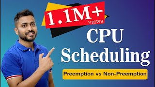 L21 Process Scheduling Algorithms Preemption Vs NonPreemption  CPU Scheduling in OS [upl. by Lasser]