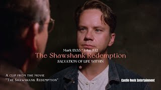 The Shawshank Redemption  Mark 1335 and John 812 [upl. by Oirobil]