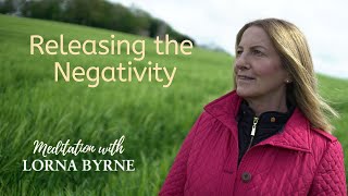 Lorna Byrne A meditation for releasing negativity within yourself [upl. by Darryn592]