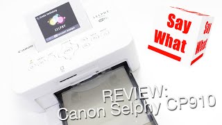 REVIEW Canon Selphy CP910 [upl. by Lordan]