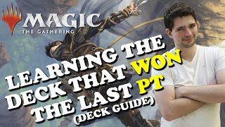 MTG  Mastering the deck that WON the last PT deck guide  MAGIC THE GATHERING [upl. by Kuehn]