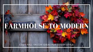 From Farmhouse to Modern Cozy Fall Decor Ideas for Every Style [upl. by Rabbaj]