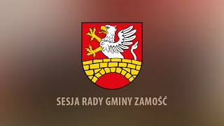 VI sesja Rady Gminy Zamość [upl. by Letnwahs]