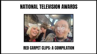 National Television Awards Red Carpet Clips A Compilation [upl. by Adams268]