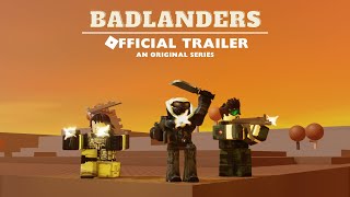 Badlanders  Official Trailer [upl. by Hutson]