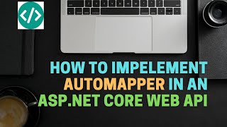 How to implement AutoMapper in AspNet Core [upl. by Dorita]