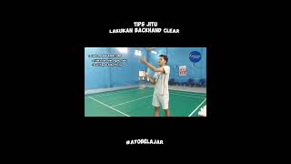 TIPS JITU LAKUKAN BACKHAND CLEAR backhand backhandclear backhandsmash backhandmehndi [upl. by Rome805]