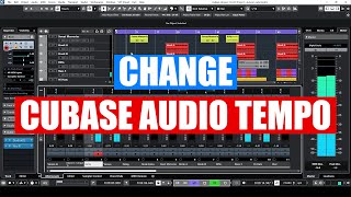 Changing Tempo of Audio in Cubase  Easily Speed UpSlow Down Your ProjectSong  Tutorial [upl. by Thetes74]