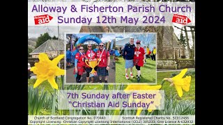 Alloway amp Fisherton Parish Church Service  Sunday 12th May 2024 at 1030am Livestream [upl. by Carlyn]