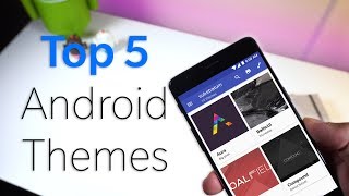 Top 5 Substratum Android Themes You Should Try 2017 [upl. by Aloise]