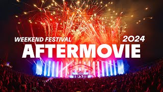 Weekend Festival 2024 – Official Aftermovie [upl. by Selym916]