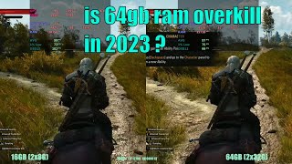 64gb RAM vs 16gb RAM in 2023 [upl. by Ainedrag894]