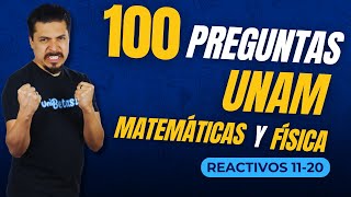 100 Preguntas UNAM Matemáticas y Física Reactivos 1120 Productos NotablesLeyes de Newton [upl. by Oribelle439]