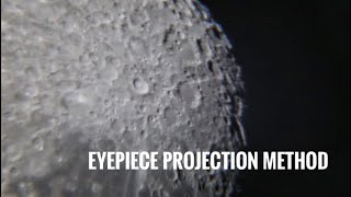 Eyepiece Projection Method for dslr astrophotography [upl. by Retsek]