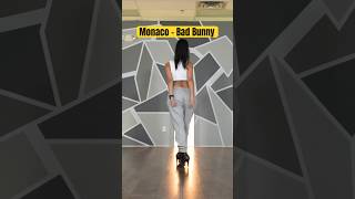 MONACO  BAD BUNNY  Choreography  Daniela Estefania [upl. by Azaria]