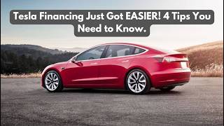 Tesla Financing Just Got EASIER 4 Tips You Need to Know [upl. by Nesaj]