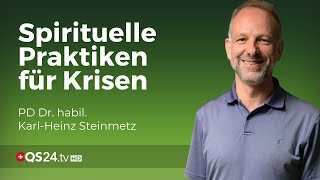 Alltagstaugliche Spiritualität für die Hausapotheke  Erfahrungsmedizin  QS24 Gesundheitsfernsehen [upl. by Nelav519]