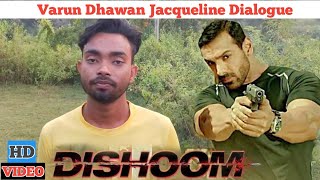 Dishoom Movie scene  Varun Dhawan Dialogue  Jacqueline  Abrahim Fight  Movie Spoof [upl. by Alvin]