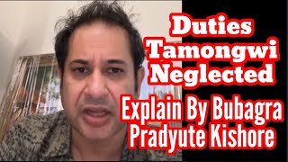 Duties Tamongwi Neglected  Explaned by Bubagra Pradyute Kishore ManikyaExclusive [upl. by Shandee297]