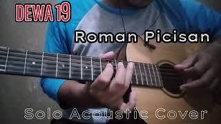 Dewa 19  Roman Picisan Solo Acoustic Cover [upl. by Jet]