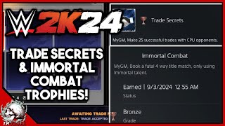 WWE 2K24 Trade Secrets amp Immortal Combat Trophy  Achievement Guide [upl. by Cannon]