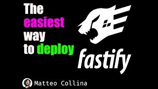 The easiest way to deploy Fastify is [upl. by Avonasac]