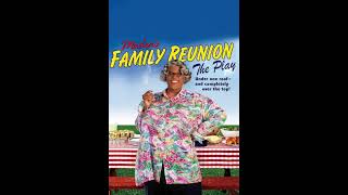 It Aint Over  Madeas Family Reunion [upl. by Bander]