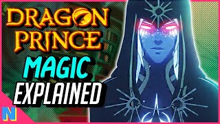 The Dragon Prince The Magic Explained Netflix [upl. by Hanforrd]