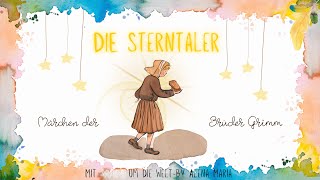 die Sterntaler  Märchen für Kinder [upl. by Nohsreg298]