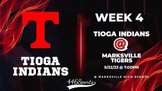 2023 Week 4 Tioga at Marksville [upl. by Bravar]