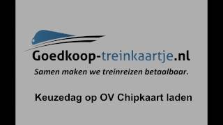 Opladen van Keuzedag op OV Chipkaart [upl. by Nnaeed]