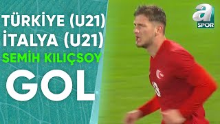 GOL Semih Kılıçsoy İtalya U21 11 Türkiye U21 Avrupa Şampiyonası Elemeleri 26032024 [upl. by Nathanson]